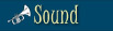 Sound